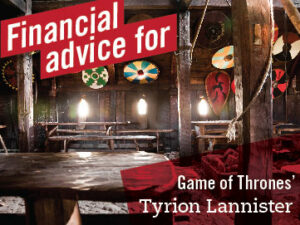How Game of Thrones’ Tyrion Lannister can capitalize on his cleverness